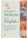 Healing with the Medicine of the Prophet (Imam Ibn Qayyim Al-Jawziyyah)